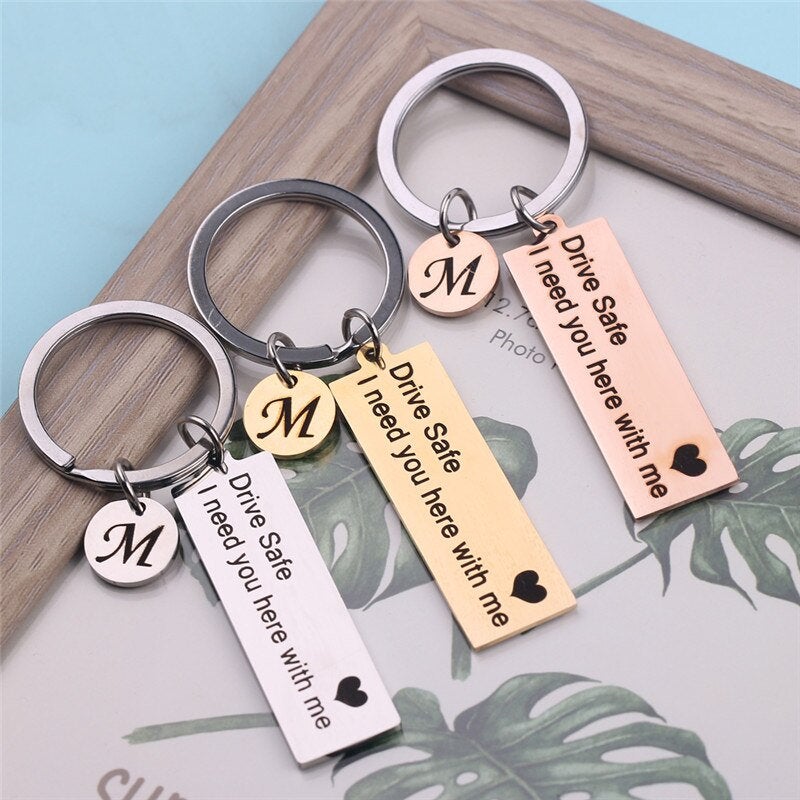 Custom A-Z 26 Initials Letter Engrave Drive Safe I need you here with me For Men Women Keychain Trinket Car Key Ring Jewelry - BonoGifts
